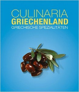 Culinaria Griechenland ( Gekürzte Ausgabe, 30. März 2015